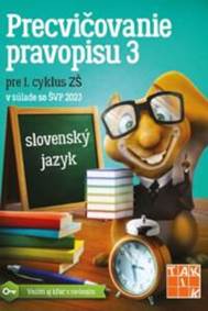 Precvičovanie pravopisu 3 PZ