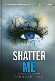 Kniha Shatter Me (slovenský jazyk)