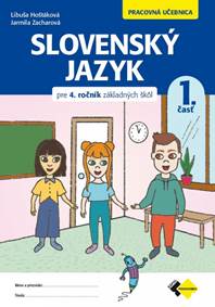 Kniha Slovenský jazyk pre 4. ročník ročník ZŠ – pracovná učebnica 1.časť