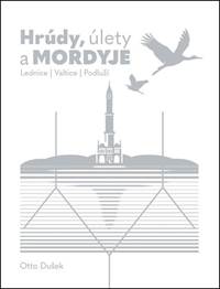 Hrúdy, úlety a Mordyje