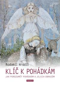 Kniha Klíč k pohádkám - Jak porozumět pohádkám a jejich obrazům