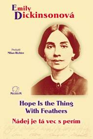 Nádej je tá vec s perím / Hope Is the Thing With Feathers