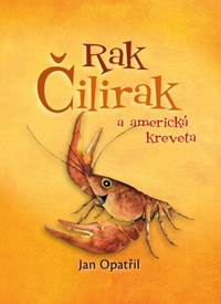 Kniha Rak Čilirak a americká kreveta