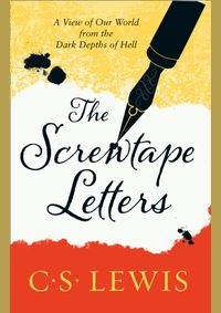 Kniha Screwtape Letters: Letters From A Senior To A Junior Devil
