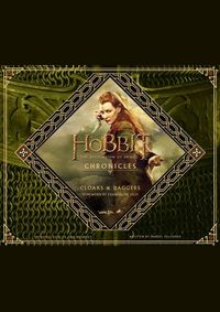 Kniha Hobbit: The Desolation Of Smaug  Chronicles: Cloaks & Daggers