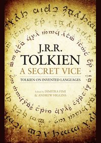 Kniha A Secret Vice: Tolkien On Invented Languages