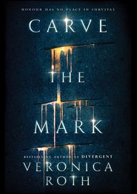 Carve The Mark