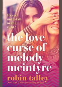 The Love Curse of Melody McIntyre