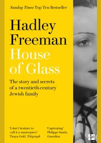 Kniha House Of Glass: The Story And Secrets Of A Twentieth-Century Jewish Family