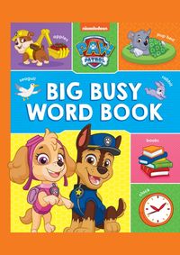 Kniha PAW Patrol Big, Busy Word Book