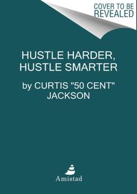 Kniha Hustle Harder, Hustle Smarter