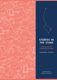 Kniha Stories in the Stars : An Atlas of Constellations