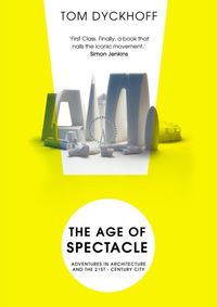 The Age of Spectacle