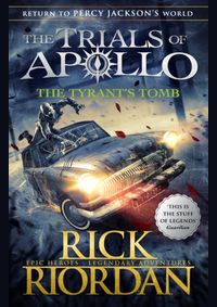 Kniha The Tyrant’s Tomb The Trials of Apollo Book 4