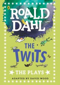 Kniha The Twits: The Plays