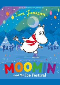 Moomin and the Ice Festival