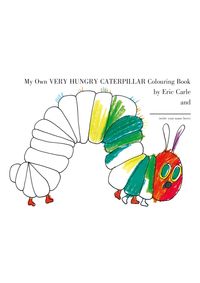 Kniha My Own Very Hungry Caterpillar Colouring Book