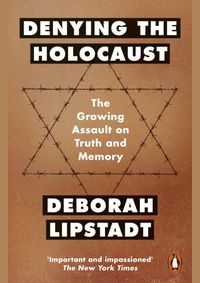 Kniha Denying the Holocaust