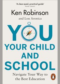 Kniha You, Your Child and School