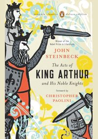 Acts of King Arthur and His Noble Knights