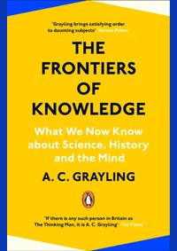 The Frontiers of Knowledge