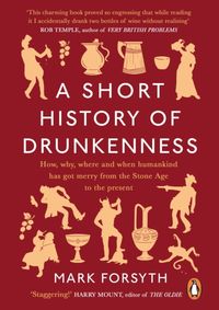 Kniha A Short History of Drunkenness