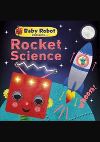 Kniha Baby Robot Explains... Rocket Science