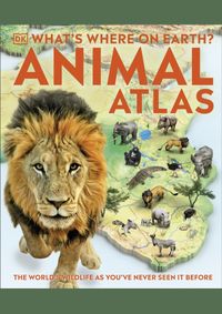 Kniha Whats Where on Earth Animal Atlas