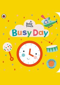 Kniha Baby Touch: Busy Day