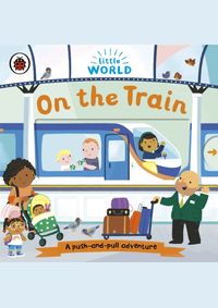 Kniha Little World: On the Train