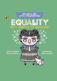 Kniha Big Ideas for Little Philosophers: Equality with Simone de Beauvoir