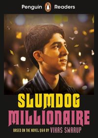 Kniha Penguin Readers Level 6: Slumdog Millionaire
