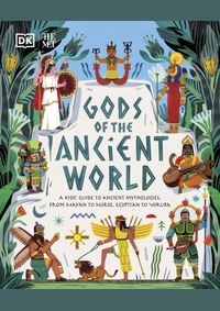 Kniha The Met Gods of the Ancient World: A Kids´ Guide to Ancient Mythologies, From Mayan to Norse, Egyptian to Yoruba