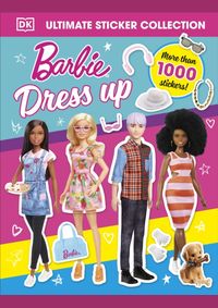 Kniha Barbie Dress Up Ultimate Sticker Collection