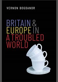 Kniha Britain and Europe in a Troubled World