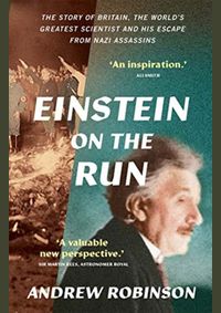 Kniha Einstein on the Run: How Britain Saved the Worlds Greatest Scientist