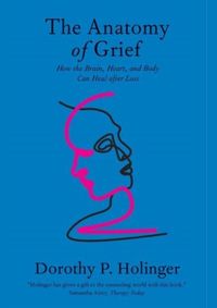 Kniha The Anatomy of Grief