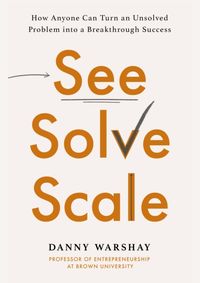 Kniha See, Solve, Scale