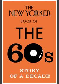 Kniha The New Yorker Book of the 60s