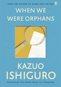 Kniha When We Were Orphans