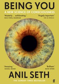 Kniha Being You : A New Science of Consciousness