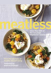 Kniha Meatless: More than 200 of the Best Vegetarian Recipes