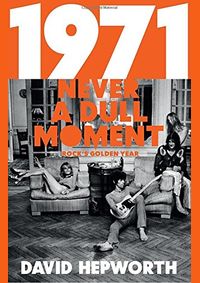 Kniha 1971 - Never a Dull Moment