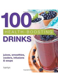Kniha 100 Health-Boosting Drinks
