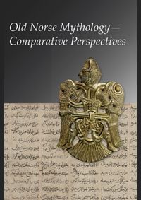 Kniha Old Norse Mythology Comparative Perspectives