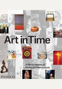 Kniha Art in Time: A World History of Styles and Movements