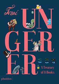 Kniha The Tomi Ungerer Treasury
