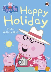 Kniha Peppa Pig: Happy Holiday Sticker Activity Book
