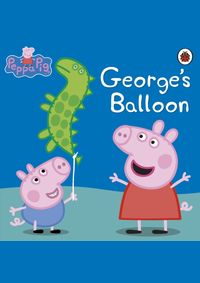 Kniha Peppa Pig: Georges Balloon