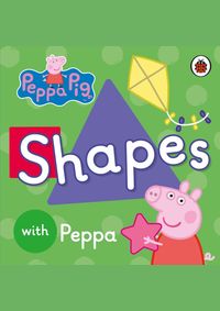 Kniha Peppa Pig: Shapes